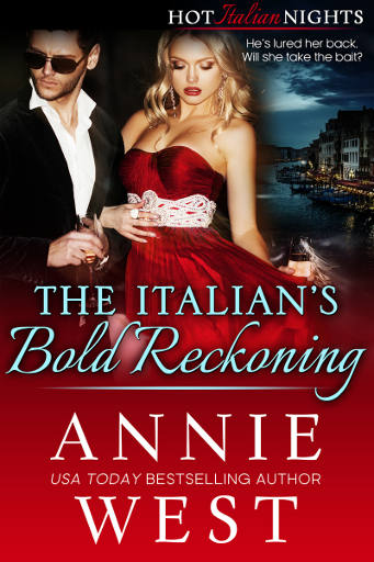 The Italian's Bold Reckoning (Book 4 - Hot Italian Nights Novellas)